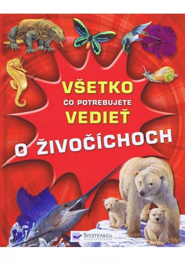 Nikola Davies - Všetko čo potrebuješ vedieť o živočích