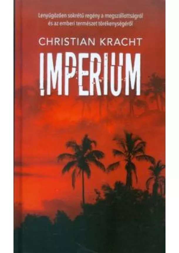 Christian Kracht - Imperium