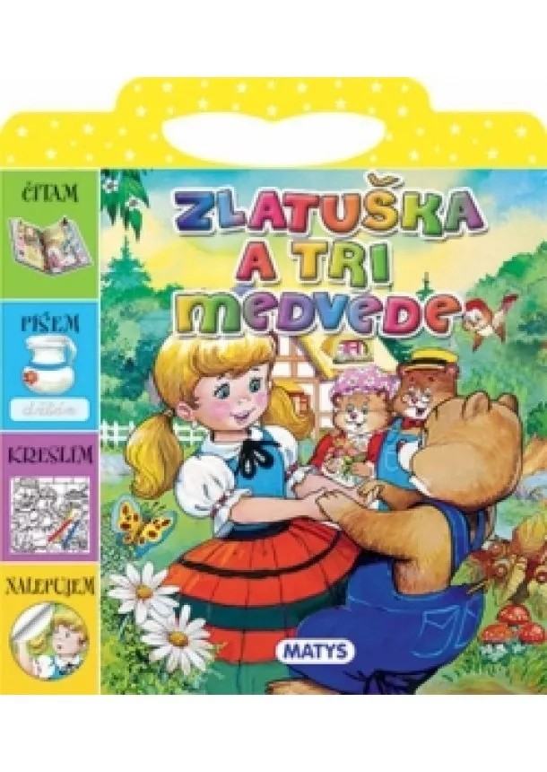 autor neuvedený - Zlatuška a tri medvede