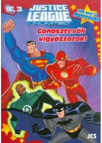 JUSTICE LEAGUE UNLIMITED: GONOSZTEVŐK VIGYÁZZATOK! /TÖBB MINT 30 MATRICÁVAL!