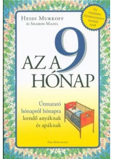 AZ A 9 HÓNAP