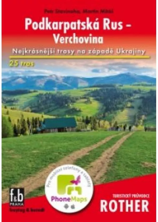 Podkarpatská Rus - Verchovina / Turistický průvodce Rother