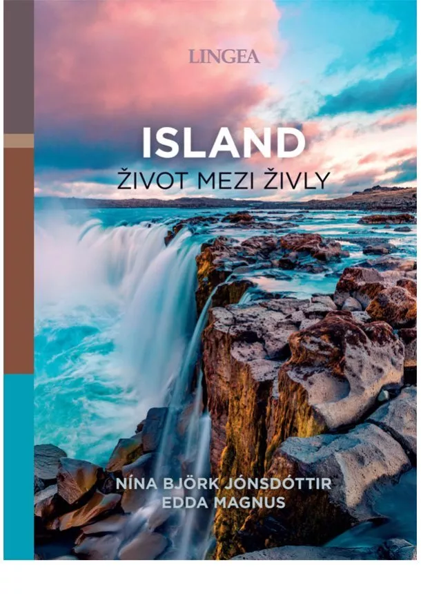 Nína Björk Jónsdóttir, Edda Magnus - Island: život mezi živly