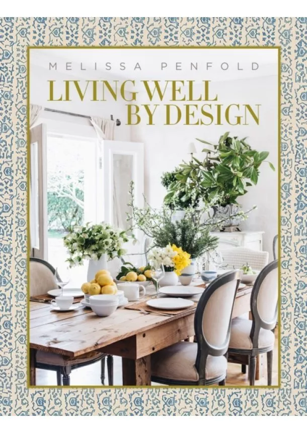 Melissa Penfold - Living Well by Design