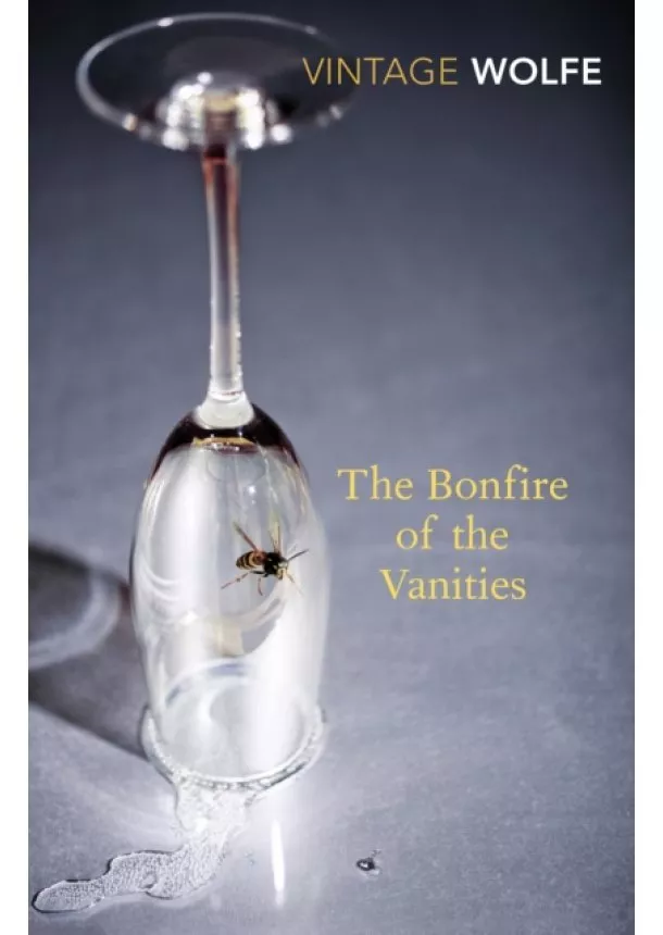 Tom Wolfe - The Bonfire of the Vanities