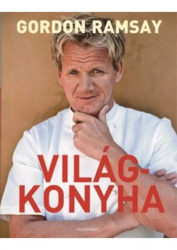 Gordon Ramsay - Világkonyha