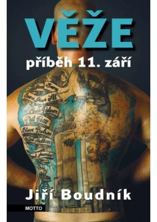 Jiří Boudník - Věže. Příběh 11. září