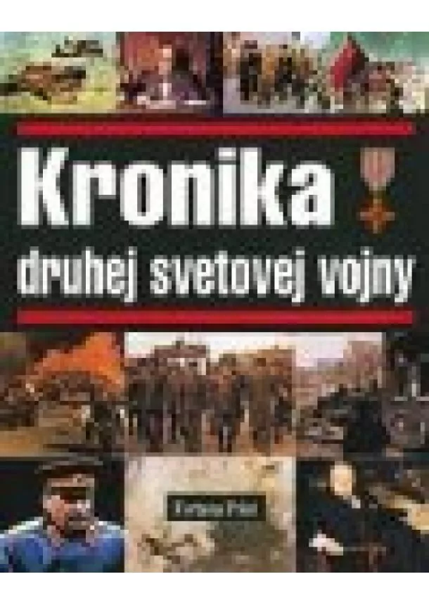 Kolektív - Kronika druhej svetovej vojny - 2.vydanie