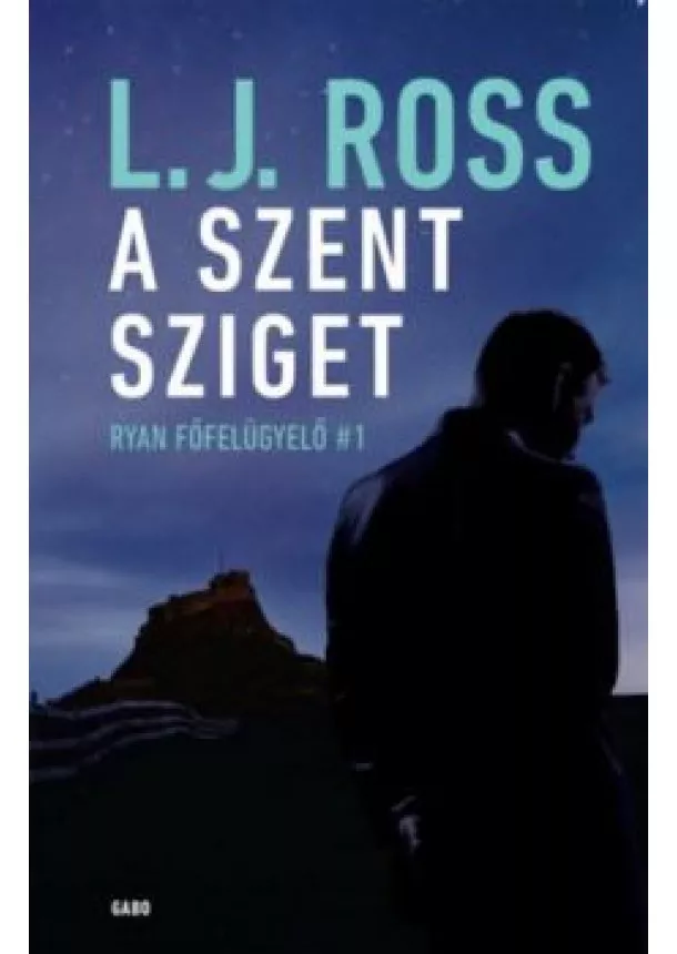 L. J. Ross - A Szent sziget - Ryan főfelügyelő #1