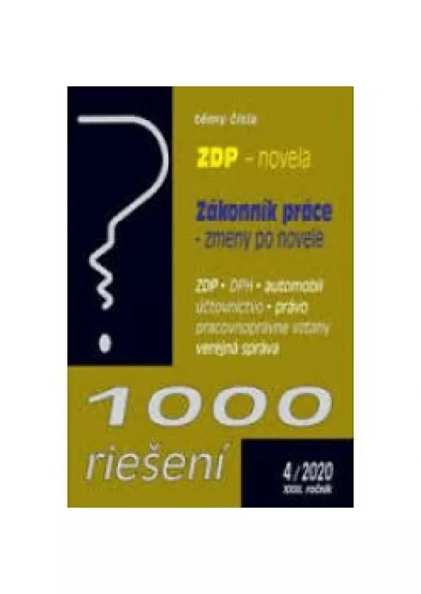 1000 riešení č. 4 / 2020 - Zmeny v ZDP, Zmeny v Zákonníku práce