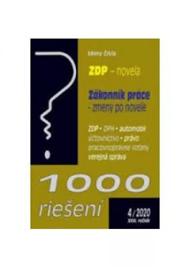 1000 riešení č. 4 / 2020 - Zmeny v ZDP, Zmeny v Zákonníku práce