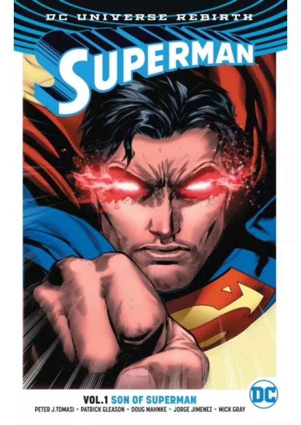 Peter J. Tomasi, Patrick Gleason - Superman Vol1 Rebirth