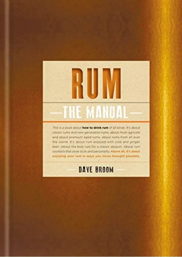 Dave Broom - Rum Manual