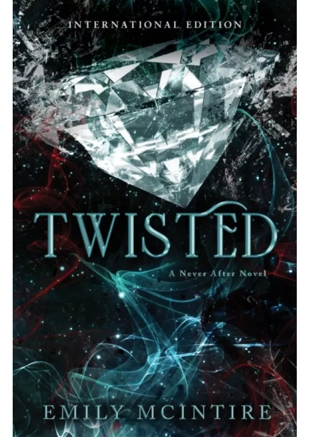 Emily McIntire - Twisted