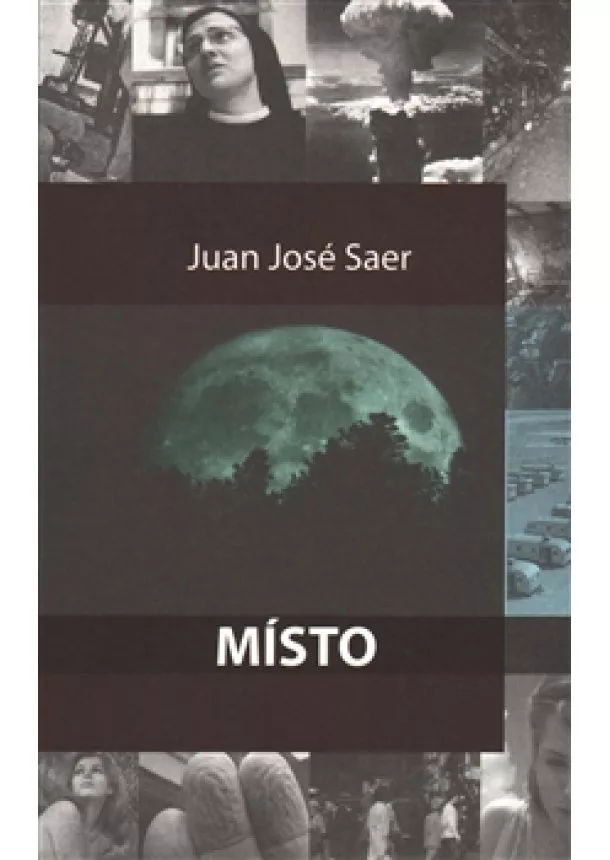 Juan José Saer - Místo