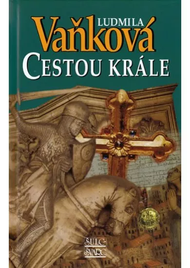 Cestou krále - Zrození království III.