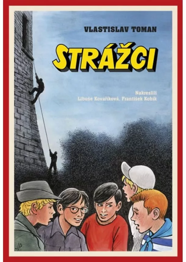 Vlastislav Toman - Strážci komiks