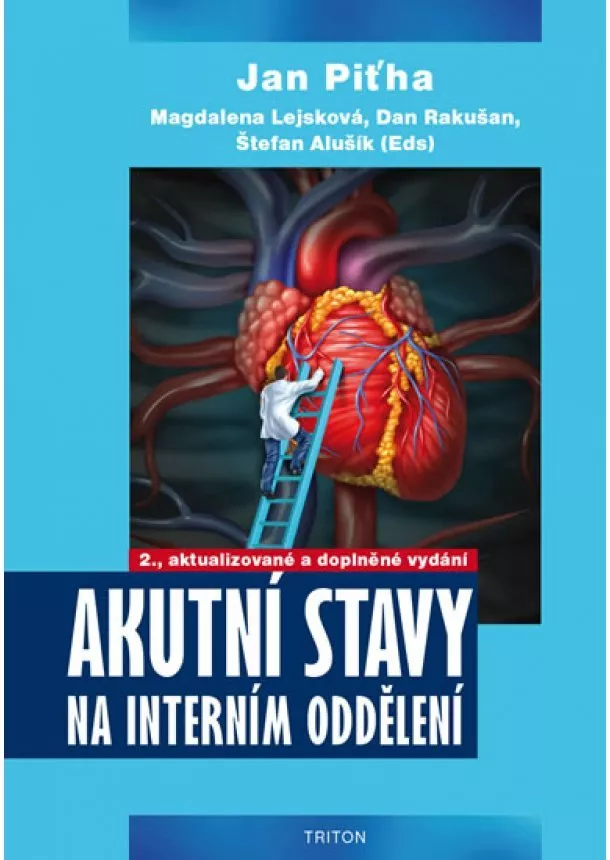 Jan Piťha, kolektív - Akutní stavy na interním oddělení - 2.vydání