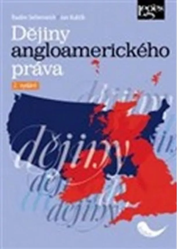 William Saroyan, Radim Seltenreich - Dějiny angloamerického práva, 2. vydání