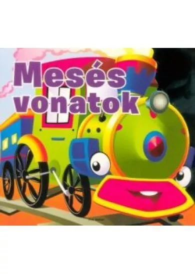 Mesés vonatok