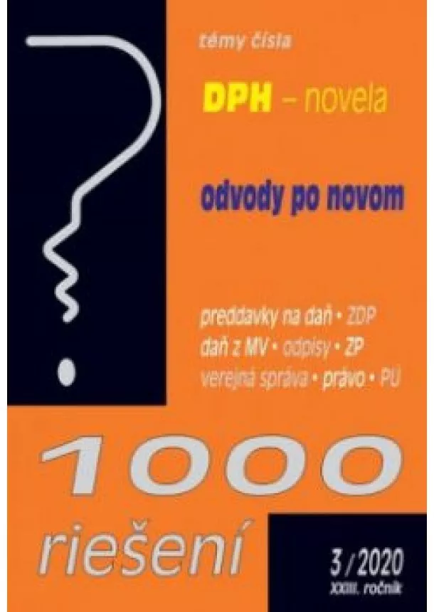 1000 riešení č. 3 / 2020 - DPH po novele, Odvody po novom