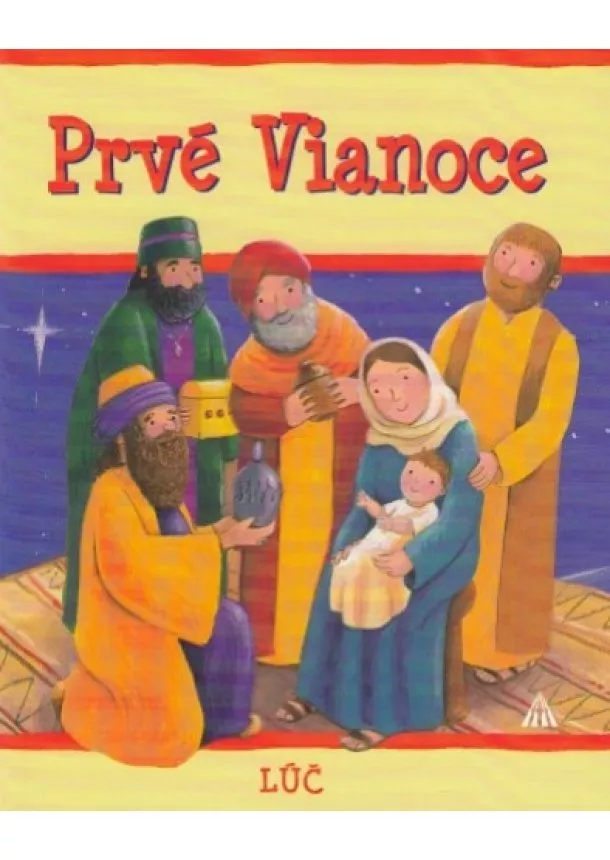 Sophie Piperová - Prvé Vianoce (2.vydanie) - Biblické príbehy pre deti