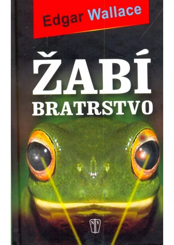 Edgar Wallace - Žabí bratrstvo