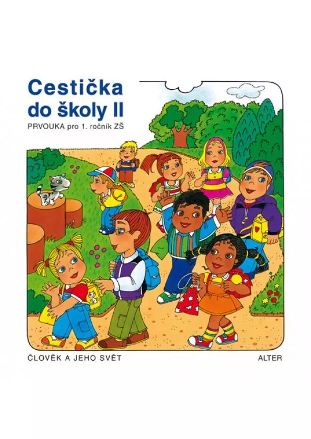 Hana Rezutková, Vlasta Švejdová - Cestička do školy II, Prvouka pro 1. ročník ZŠ školy II,