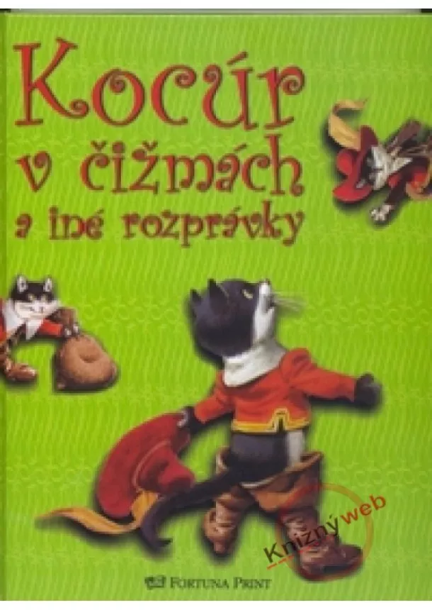 Kolektív - Kocúr v čižmách a iné rozprávky