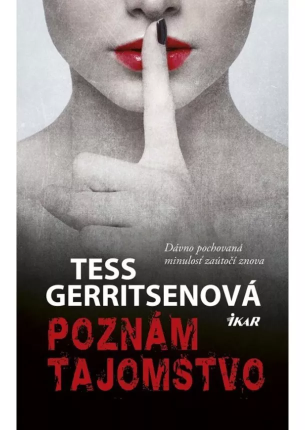 Tess Gerritsenová - Poznám tajomstvo