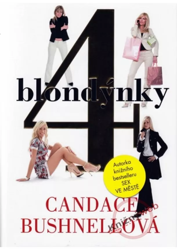 Candace Bushnellová - 4 blondýnky