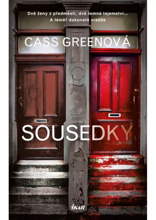 Cass Greenová - Sousedky