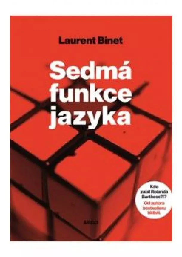 Laurent Binet - Sedmá funkce jazyka