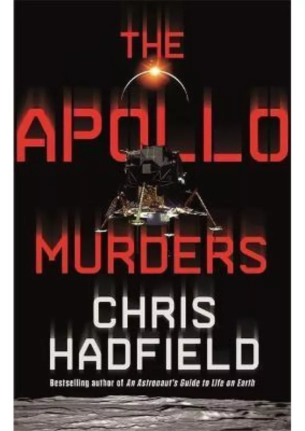 Chris Hadfield - The Apollo Murders