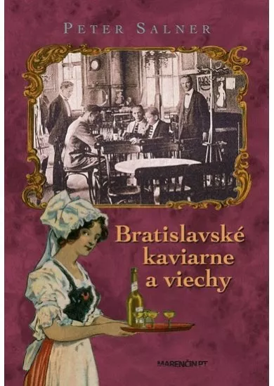 Bratislavské kaviarne a viechy