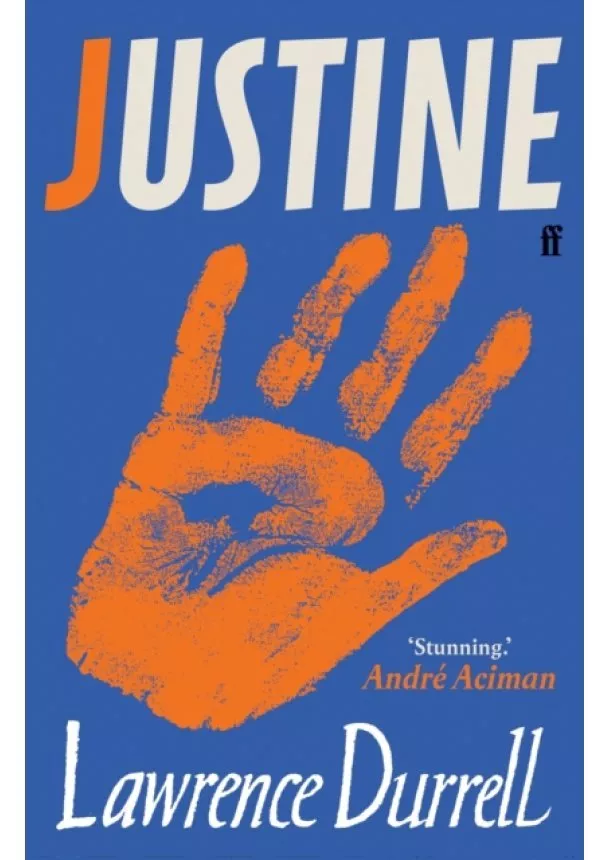 Lawrence Durrell, André Aciman - Justine