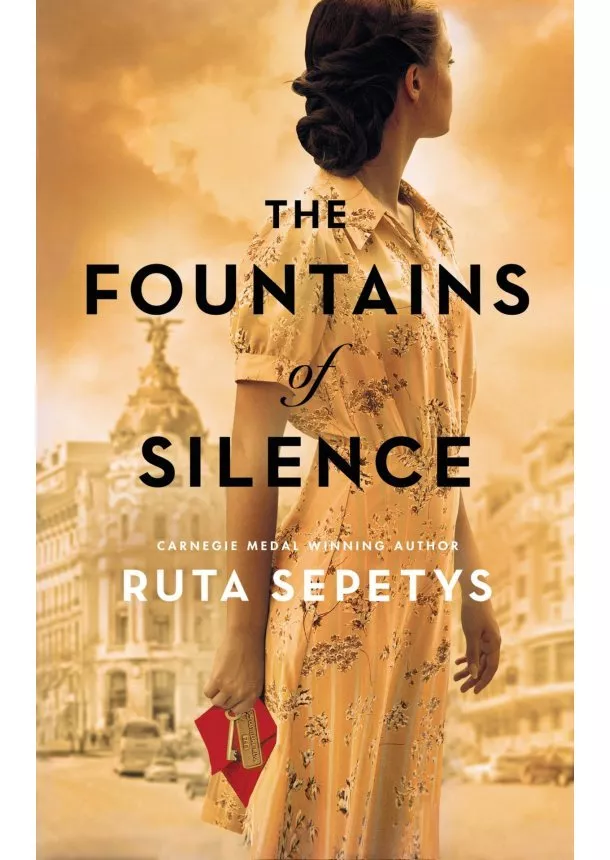 Ruta Sepetys - The Fountains of Silence