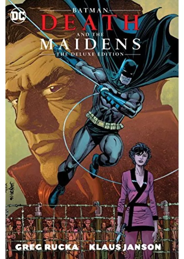 Greg Rucka - Batmandeath The Maidens