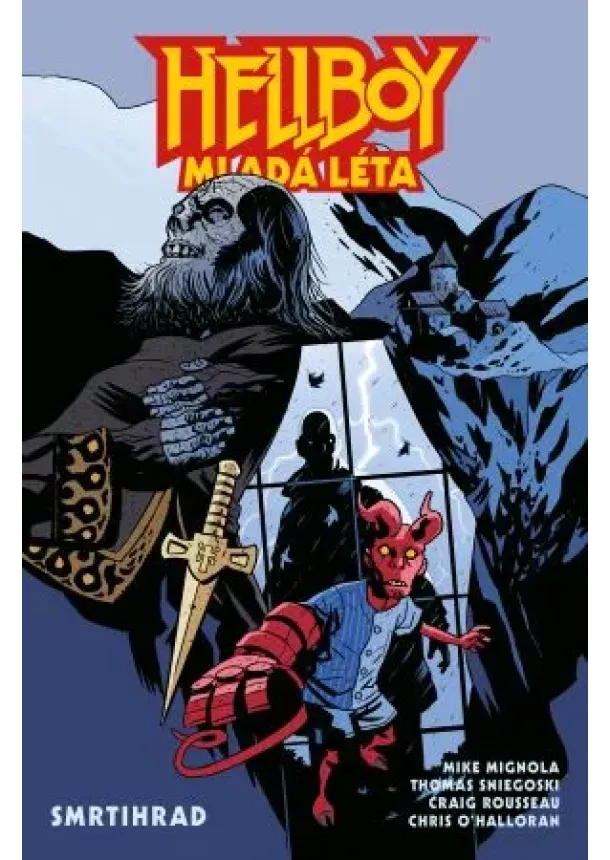 Mike Mignola, Thomas Sniegoskie - Hellboy – Mladá léta: Smrtihrad