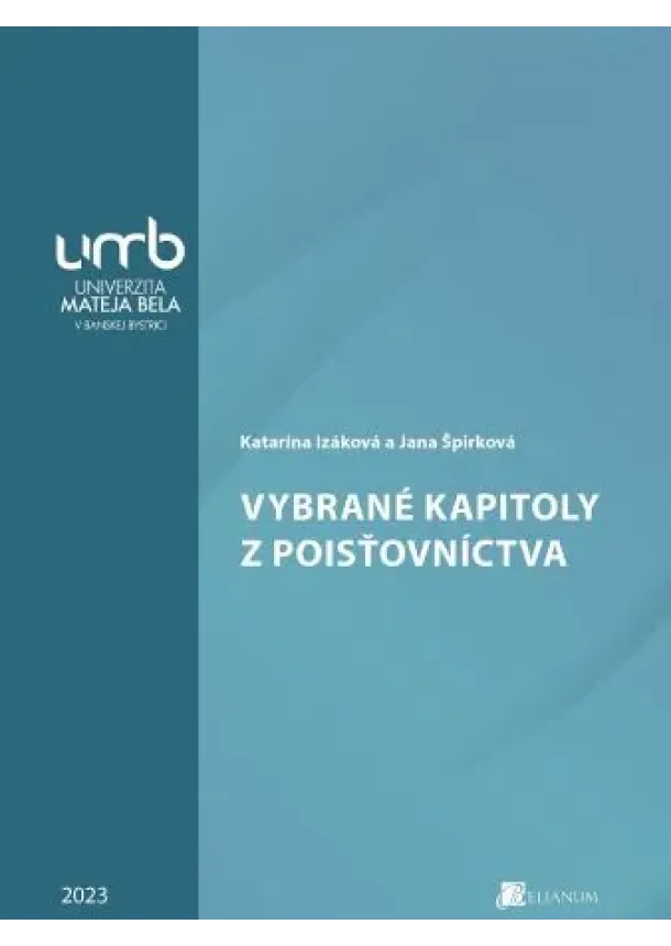 Katarína Izáková, Jana Špirková - Vybrané kapitoly z poisťovníctva