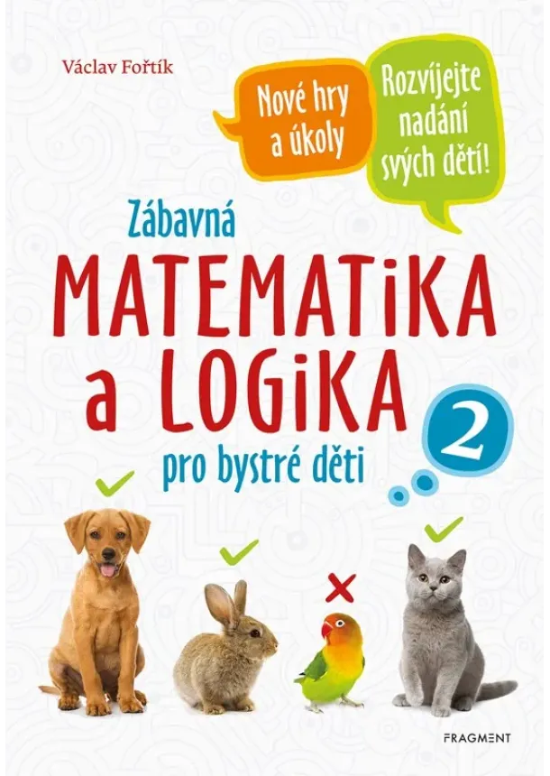 Václav Fořtík - Zábavná matematika a logika pro bystré děti 2 