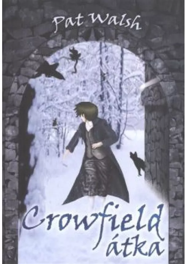 Pat Walsh - CROWFIELD ÁTKA