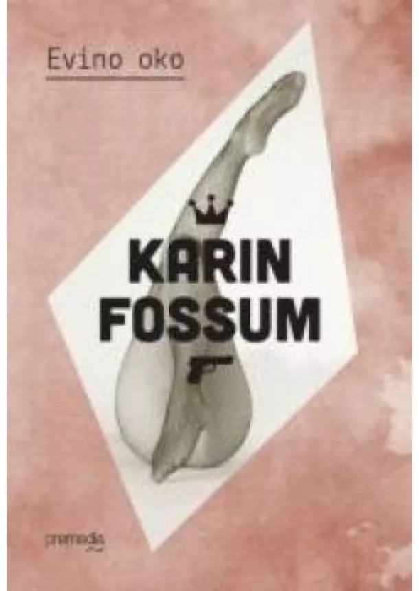 KARIN FOSSUM - Evino oko