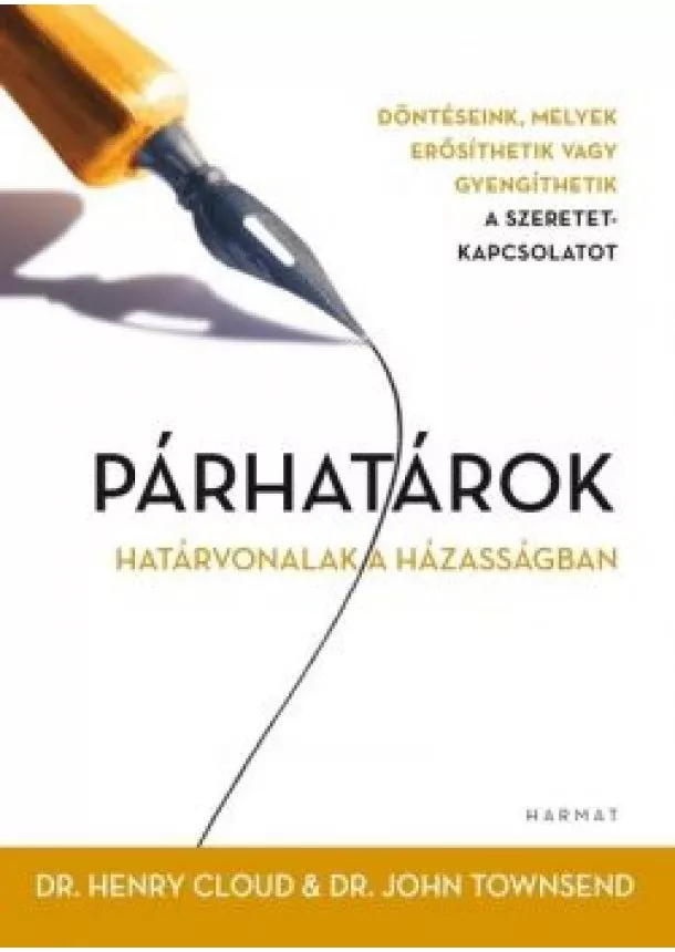 Dr. Henry Cloud - Párhatárok - Határvonalak a házasságban (4. kiadás)