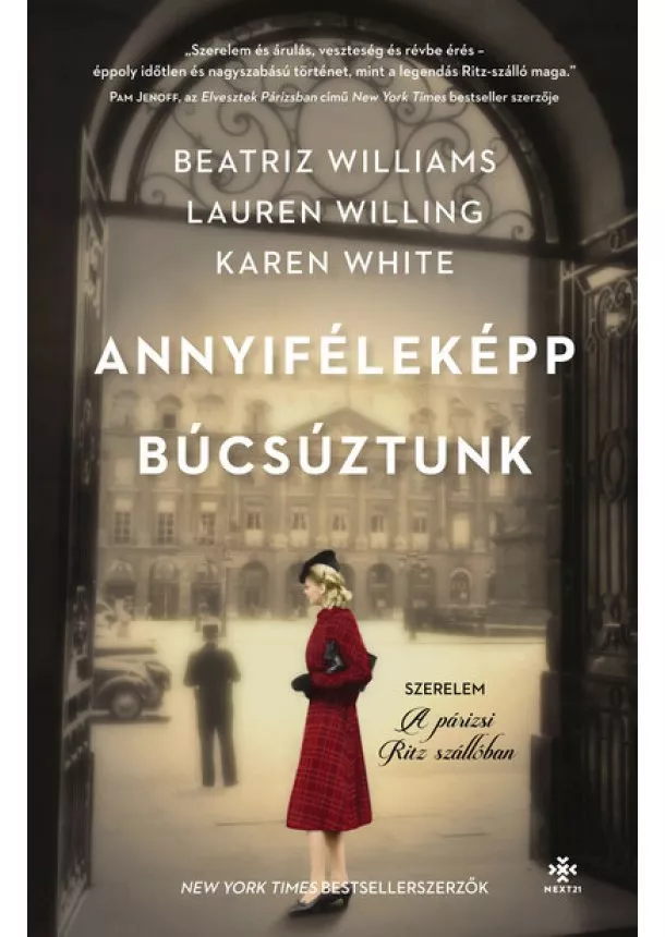 Beatriz Williams - Annyiféleképp búcsúztunk - Szerelem a párizsi Ritz szállóban