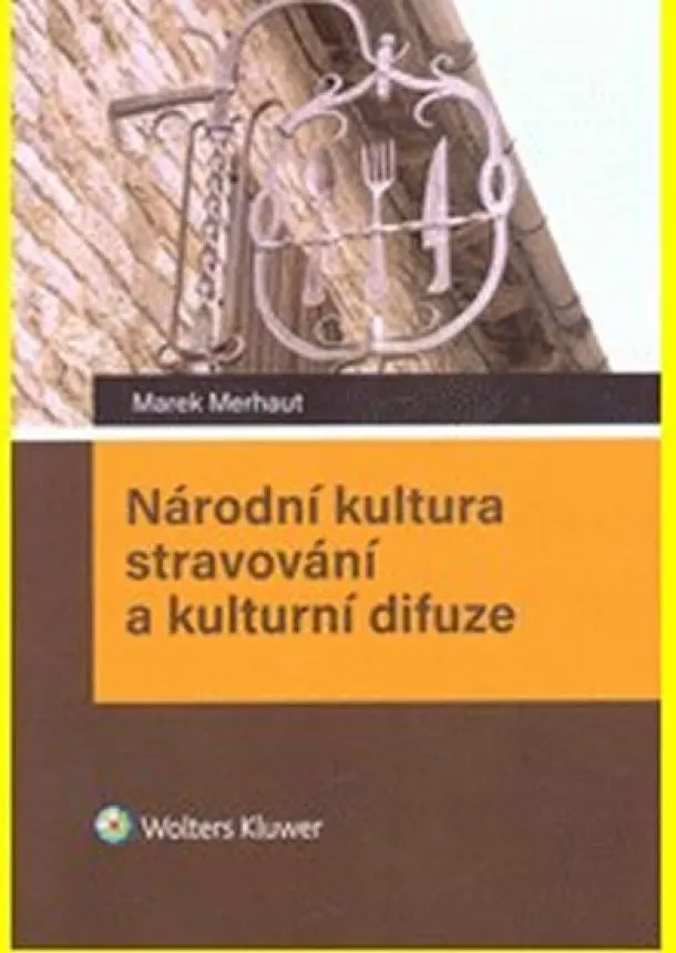 Marek Merhaut - Národní kultura stravování a kulturní difuze