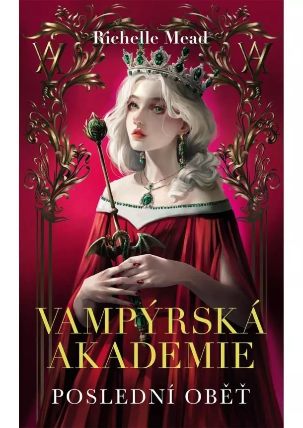 Richelle Mead - Vampýrská akademie 6 - Poslední oběť