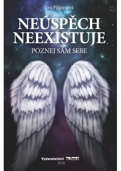 Neúspěch neexistuje - Poznej sám sebe