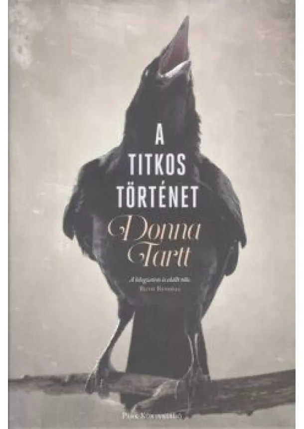 DONNA TARTT - A TITKOS TÖRTÉNET