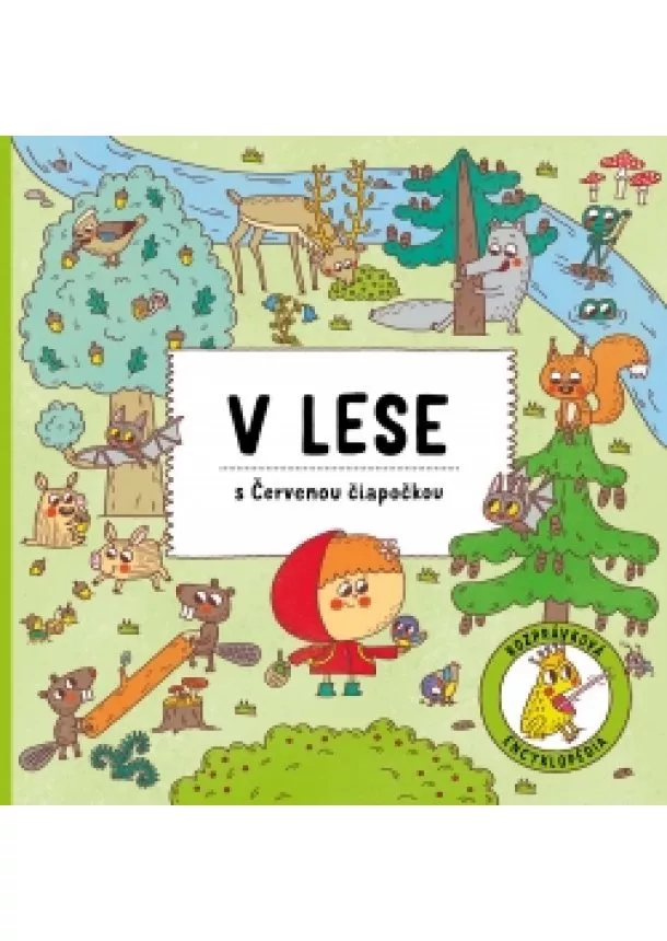 Štěpánka Sekaninová - V lese s Červenou Čiapočkou